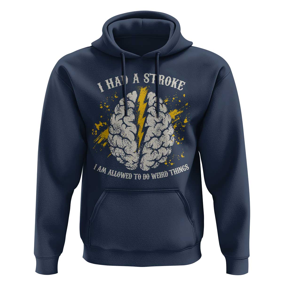 I Had A Stroke I Am Allowed To Do Weird Things Hoodie Stroke Survivors