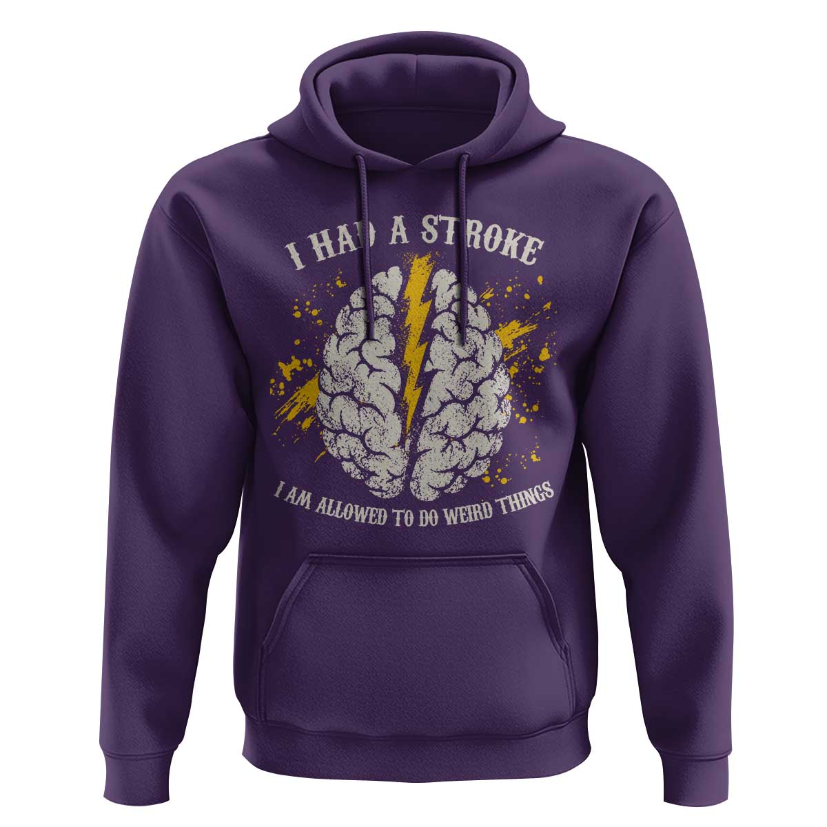I Had A Stroke I Am Allowed To Do Weird Things Hoodie Stroke Survivors