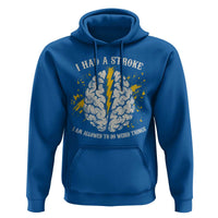 I Had A Stroke I Am Allowed To Do Weird Things Hoodie Stroke Survivors