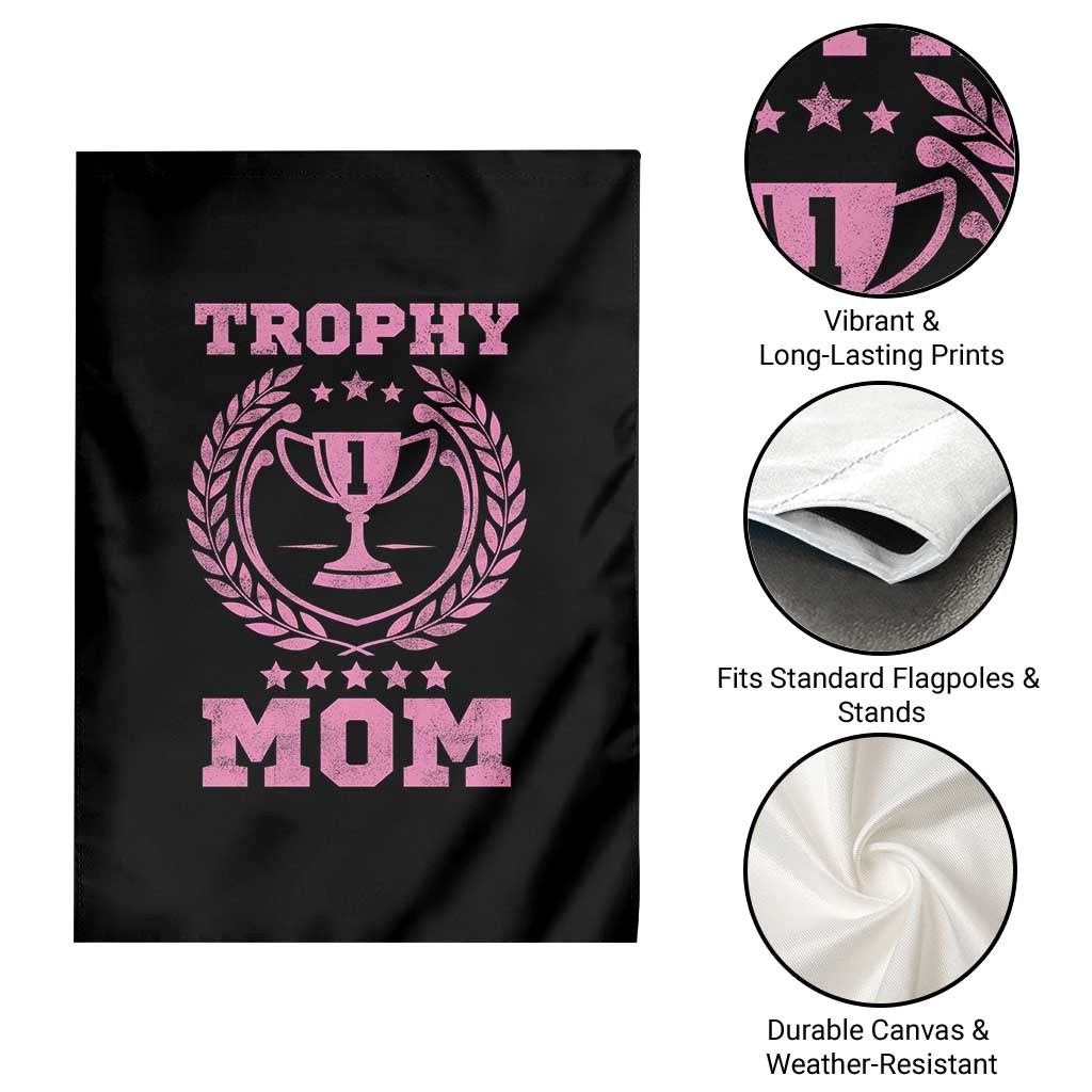 Trophy Mom Garden Flag Number One Mama Funny Mother's Day