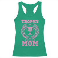 Trophy Mom Racerback Tank Top Number One Mama Funny Mother's Day