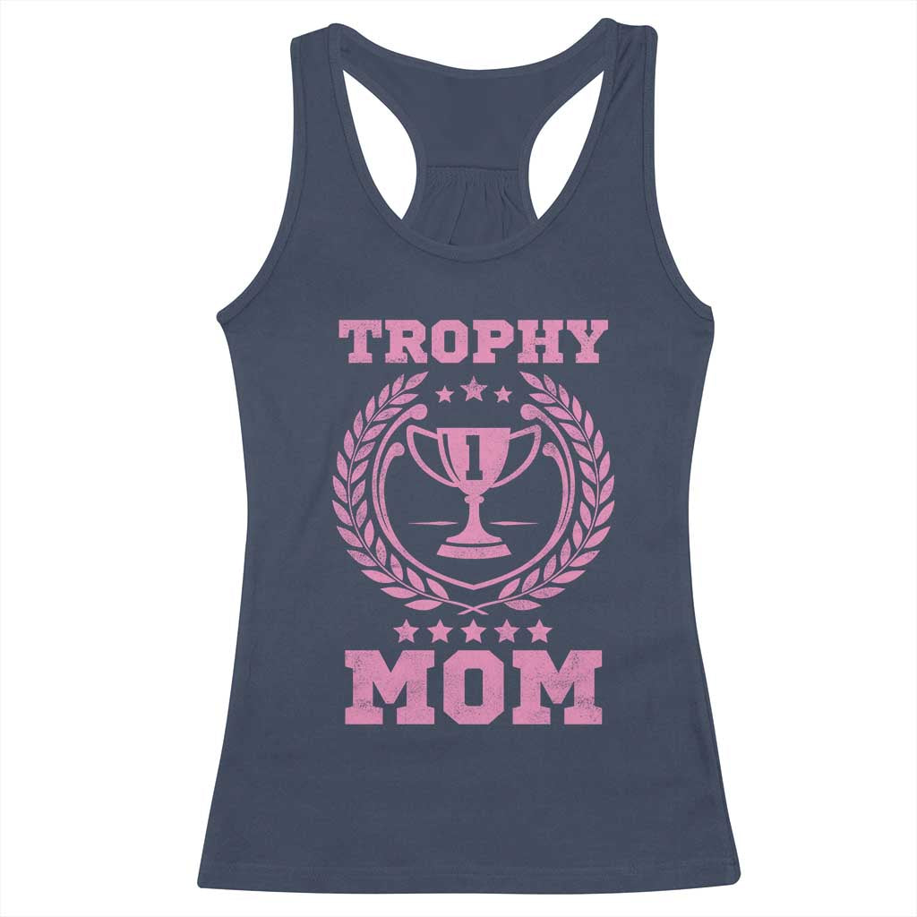 Trophy Mom Racerback Tank Top Number One Mama Funny Mother's Day