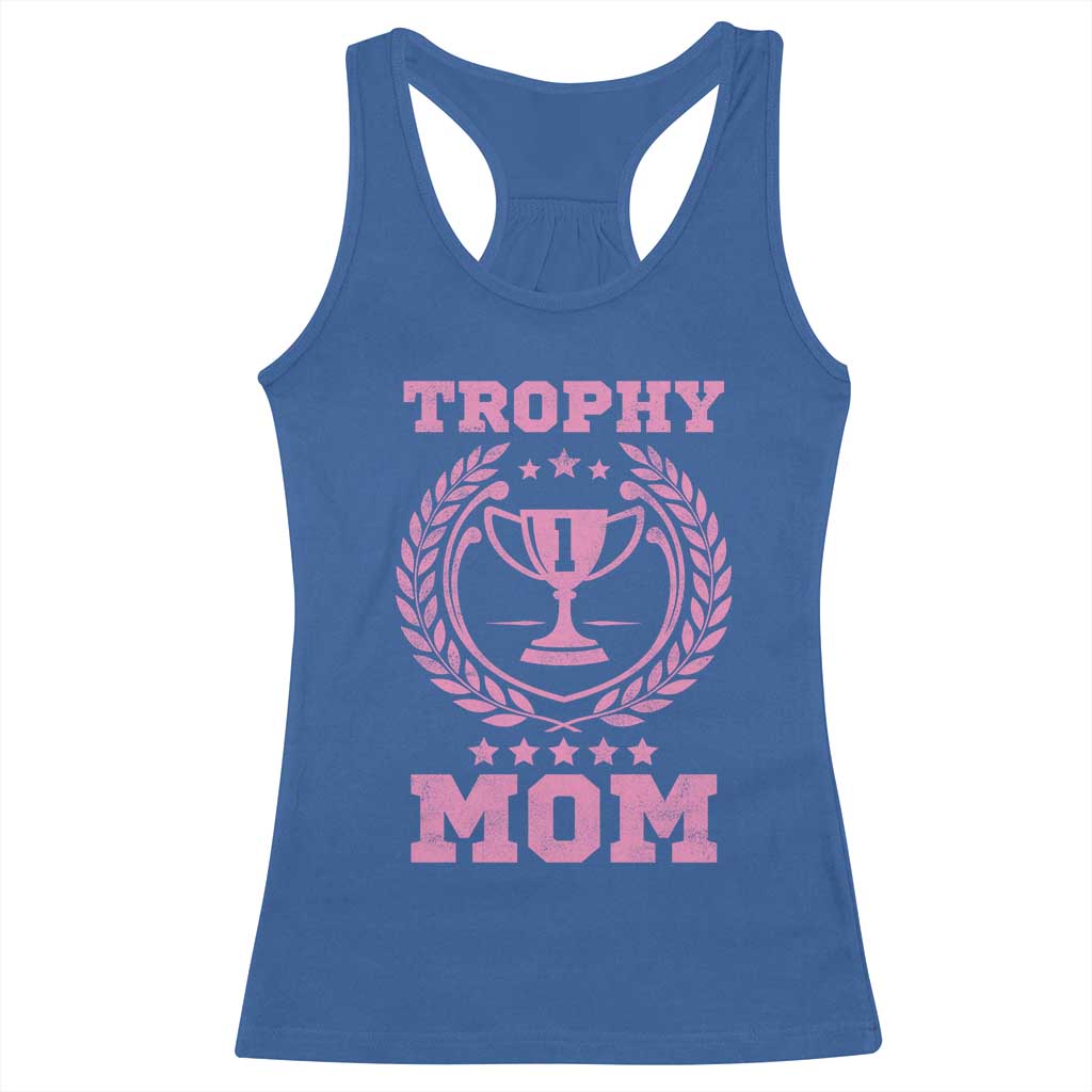 Trophy Mom Racerback Tank Top Number One Mama Funny Mother's Day