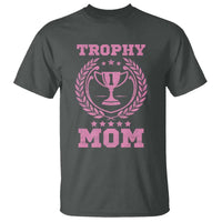 Trophy Mom T Shirt Number One Mama Funny Mother's Day