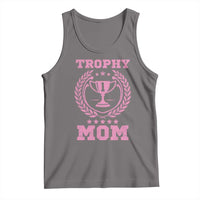 Trophy Mom Tank Top Number One Mama Funny Mother's Day