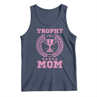 Trophy Mom Tank Top Number One Mama Funny Mother's Day