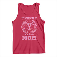 Trophy Mom Tank Top Number One Mama Funny Mother's Day