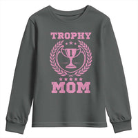 Trophy Mom Youth Sweatshirt Number One Mama Funny Mother's Day