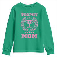 Trophy Mom Youth Sweatshirt Number One Mama Funny Mother's Day