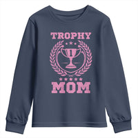 Trophy Mom Youth Sweatshirt Number One Mama Funny Mother's Day