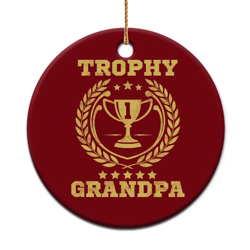 Trophy Grandpa Ceramic Ornament Funny Number One Grandfather
