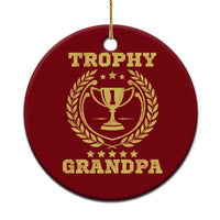 Trophy Grandpa Ceramic Ornament Funny Number One Grandfather