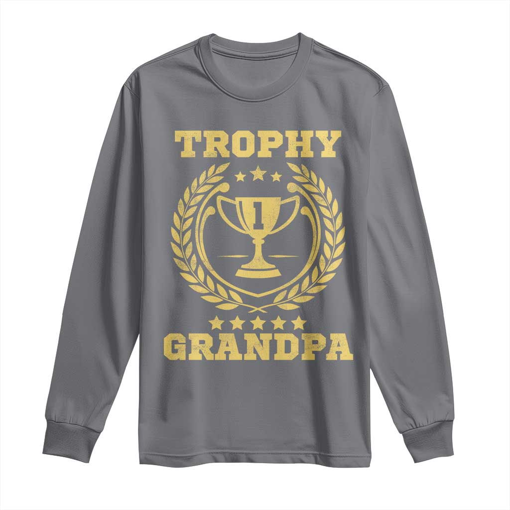 Trophy Grandpa Long Sleeve Shirt Funny Number One Grandfather