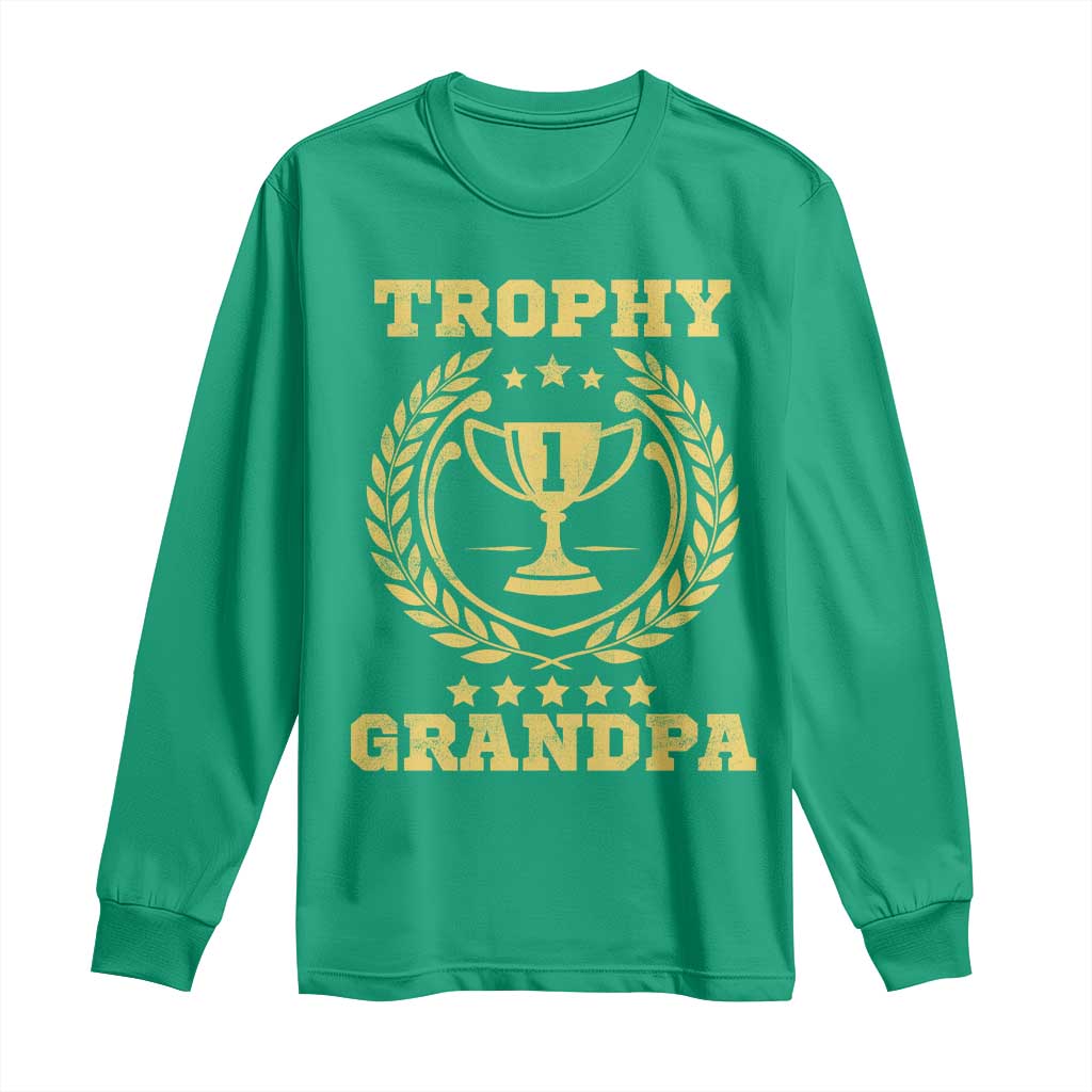 Trophy Grandpa Long Sleeve Shirt Funny Number One Grandfather