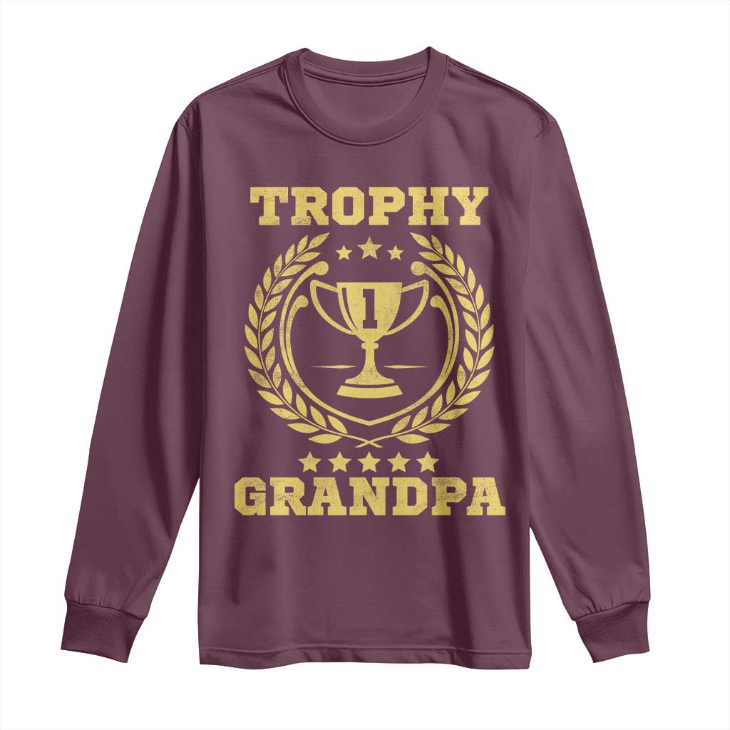 Trophy Grandpa Long Sleeve Shirt Funny Number One Grandfather