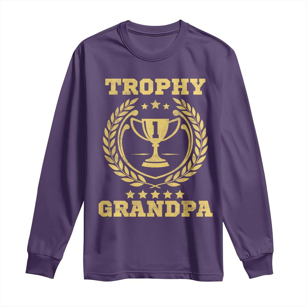 Trophy Grandpa Long Sleeve Shirt Funny Number One Grandfather