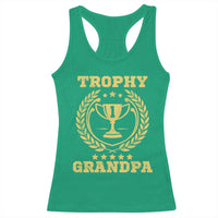 Trophy Grandpa Racerback Tank Top Funny Number One Grandfather