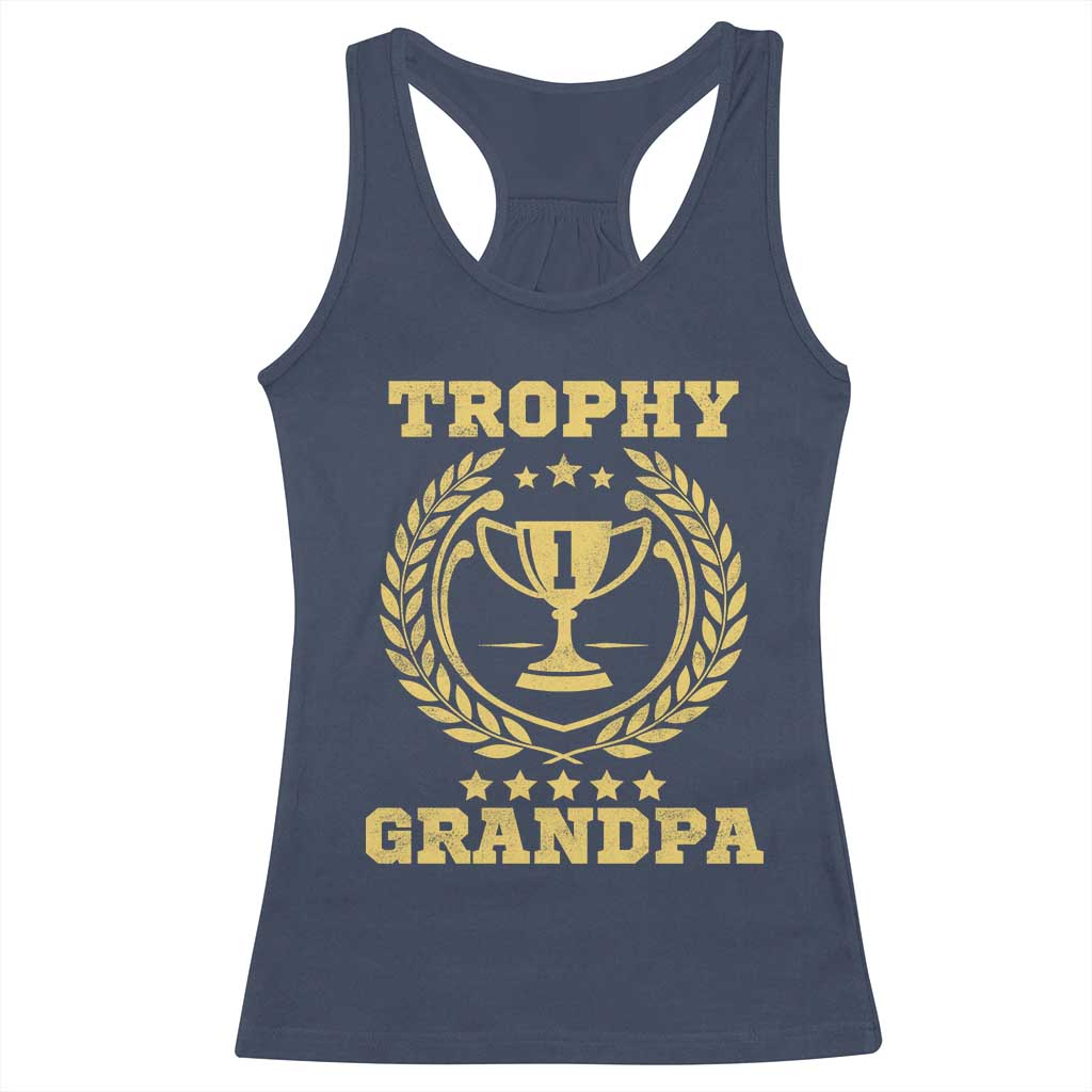 Trophy Grandpa Racerback Tank Top Funny Number One Grandfather