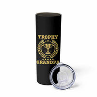 Trophy Grandpa Skinny Tumbler Funny Number One Grandfather