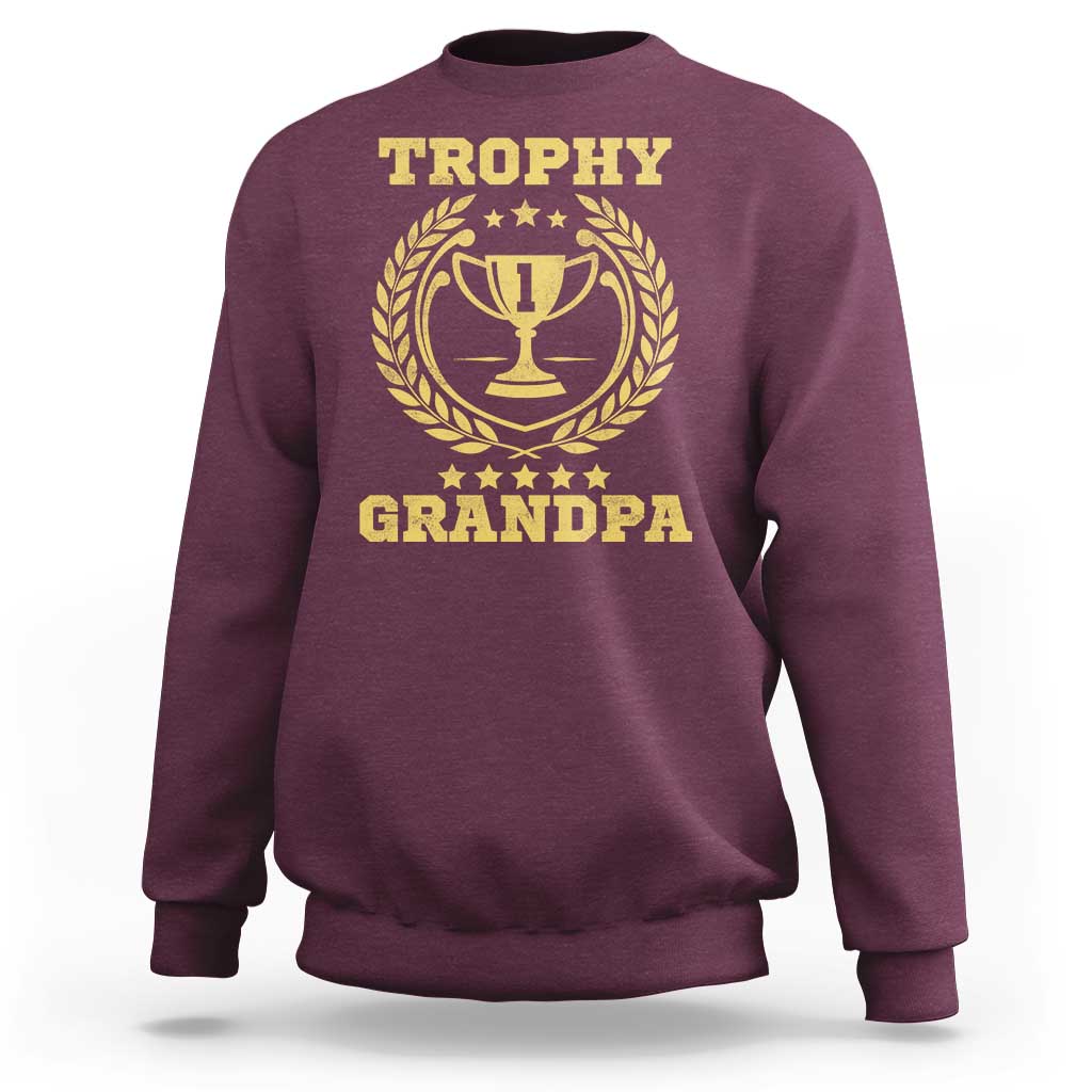 Trophy Grandpa Sweatshirt Funny Number One Grandfather