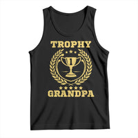 Trophy Grandpa Tank Top Funny Number One Grandfather