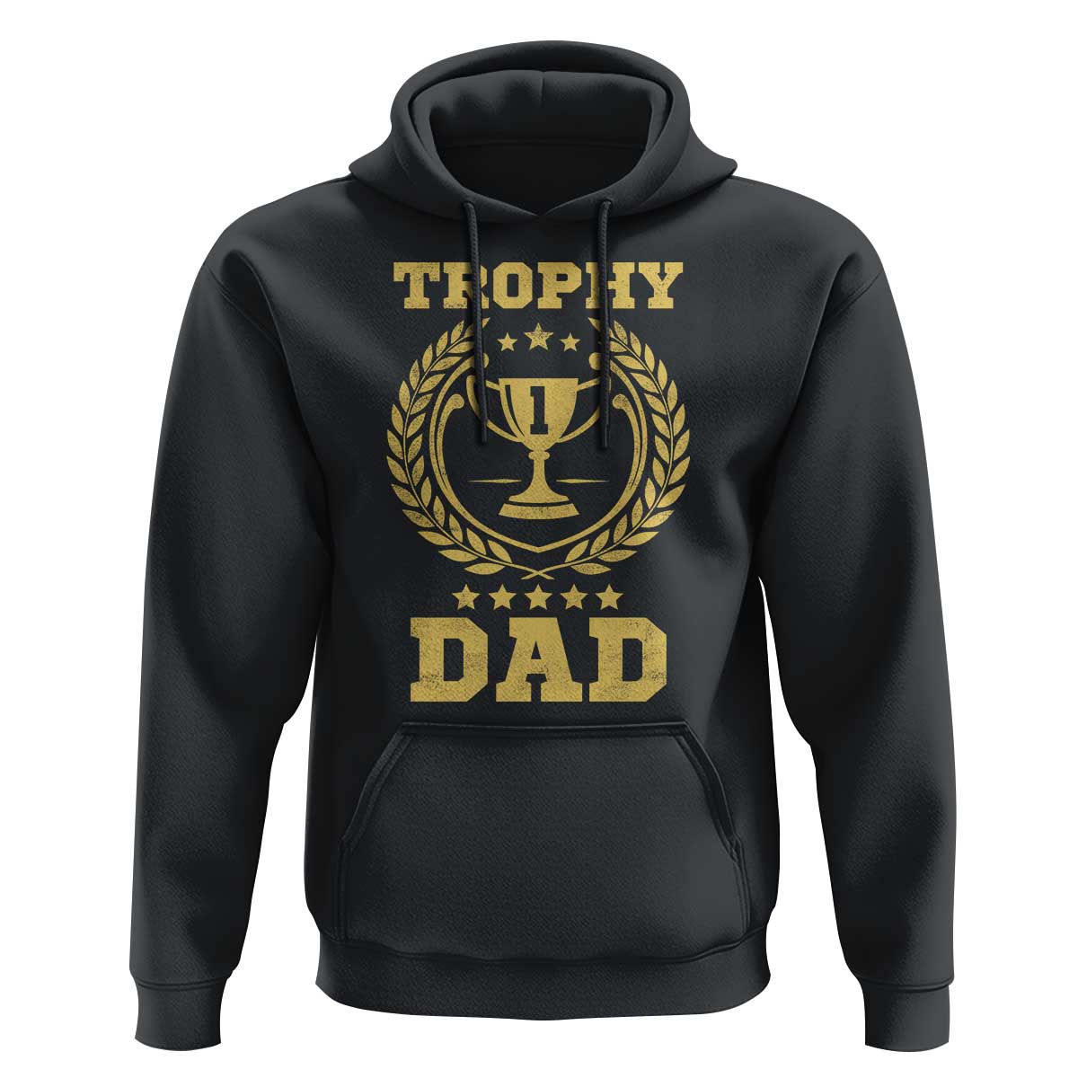 Trophy Dad Hoodie Number One Daddy Funny Dad Joke