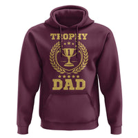 Trophy Dad Hoodie Number One Daddy Funny Dad Joke