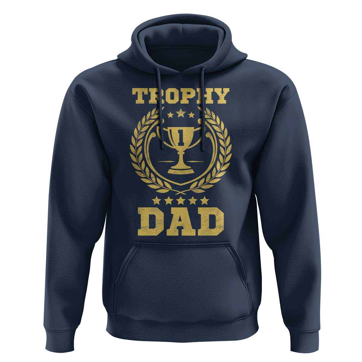Trophy Dad Hoodie Number One Daddy Funny Dad Joke