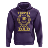 Trophy Dad Hoodie Number One Daddy Funny Dad Joke