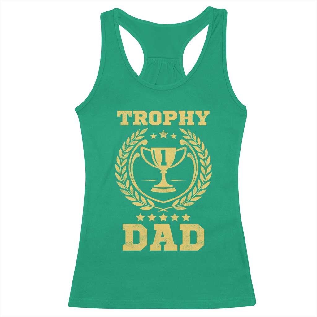 Trophy Dad Racerback Tank Top Number One Daddy Funny Dad Joke