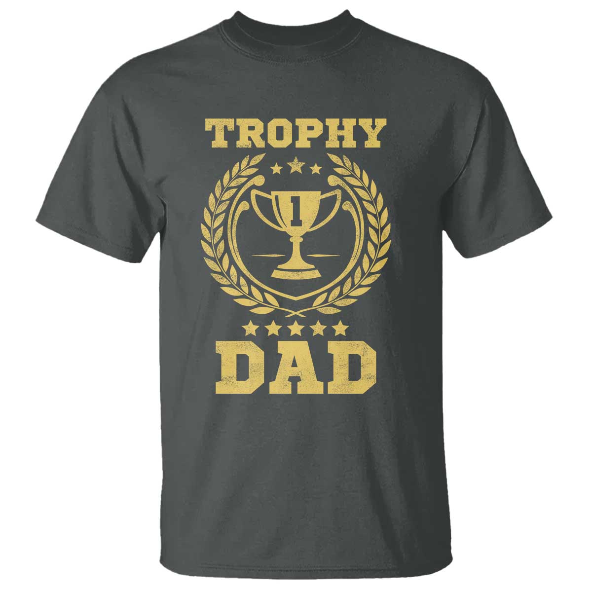 Trophy Dad T Shirt Number One Daddy Funny Dad Joke
