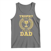 Trophy Dad Tank Top Number One Daddy Funny Dad Joke