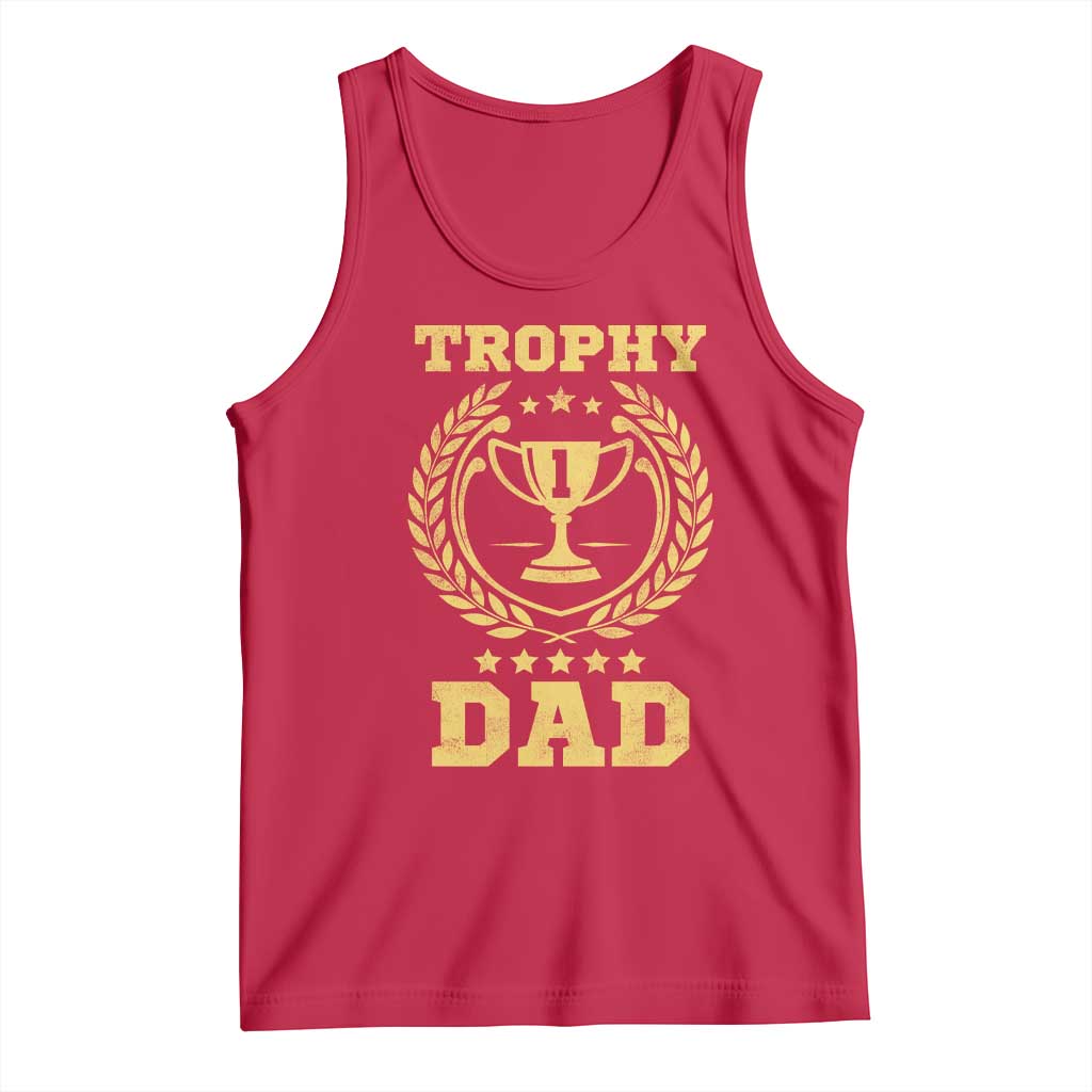 Trophy Dad Tank Top Number One Daddy Funny Dad Joke