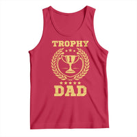 Trophy Dad Tank Top Number One Daddy Funny Dad Joke