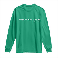 Peace Be With You All Pope Leo XIV Long Sleeve Shirt