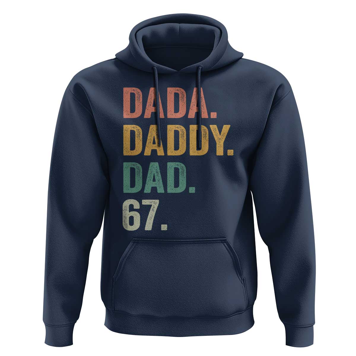 Dada Daddy Dad 67 Hoodie Funny Six Seven Father's Day
