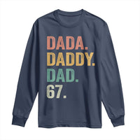 Dada Daddy Dad 67 Long Sleeve Shirt Funny Six Seven Father's Day
