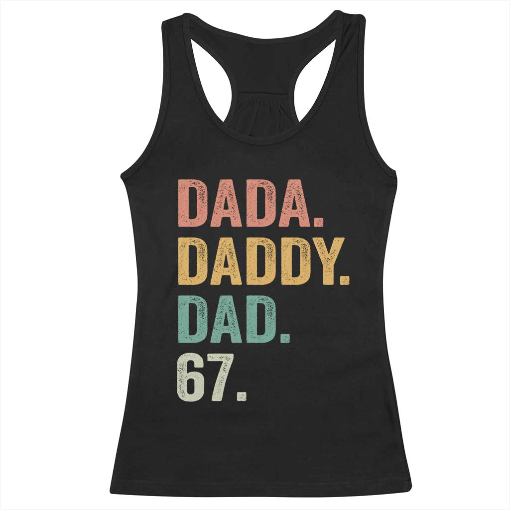 Dada Daddy Dad 67 Racerback Tank Top Funny Six Seven Father's Day