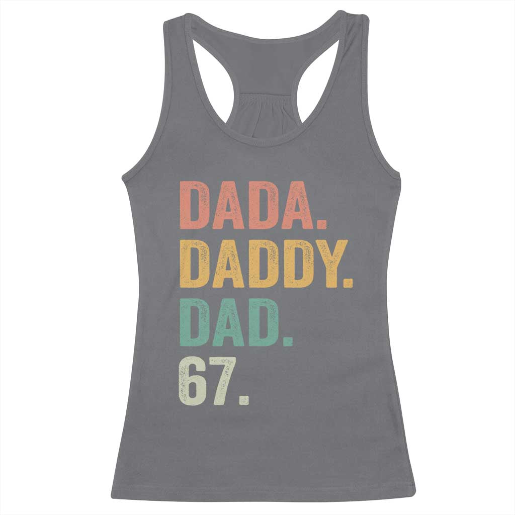 Dada Daddy Dad 67 Racerback Tank Top Funny Six Seven Father's Day