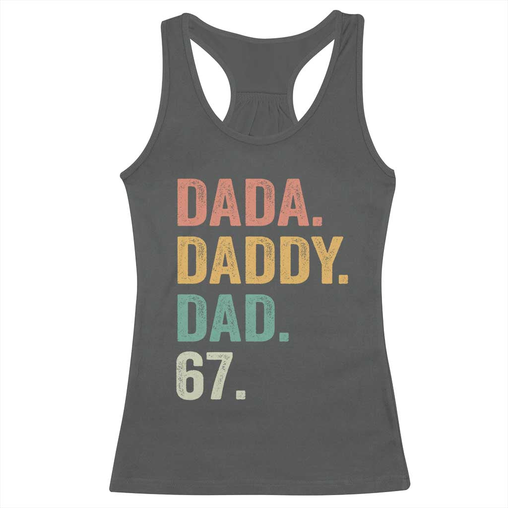Dada Daddy Dad 67 Racerback Tank Top Funny Six Seven Father's Day