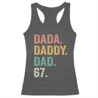 Dada Daddy Dad 67 Racerback Tank Top Funny Six Seven Father's Day