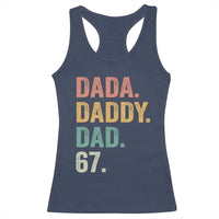 Dada Daddy Dad 67 Racerback Tank Top Funny Six Seven Father's Day