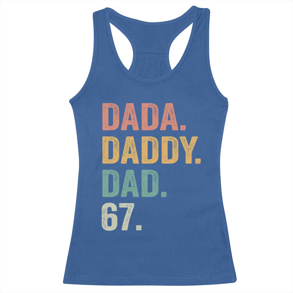 Dada Daddy Dad 67 Racerback Tank Top Funny Six Seven Father's Day