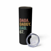 Dada Daddy Dad 67 Skinny Tumbler Funny Six Seven Father's Day