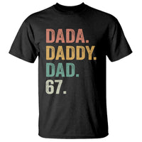 Dada Daddy Dad 67 T Shirt Funny Six Seven Father's Day