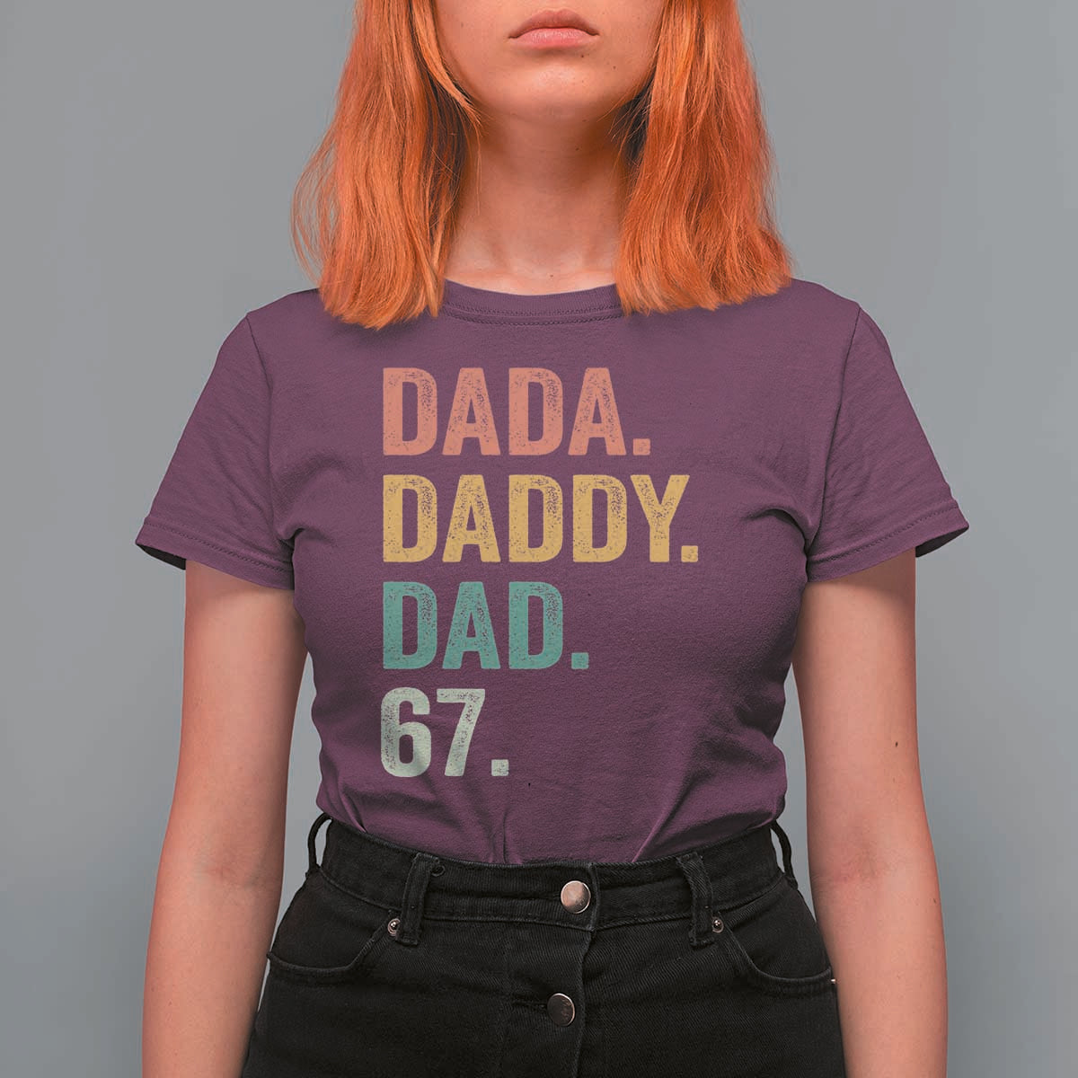 Dada Daddy Dad 67 T Shirt For Women Funny Six Seven Father's Day