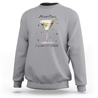 Dirty Martini Sweatshirt I Like It Dirty Funny Cocktail Glass - Wonder Print Shop