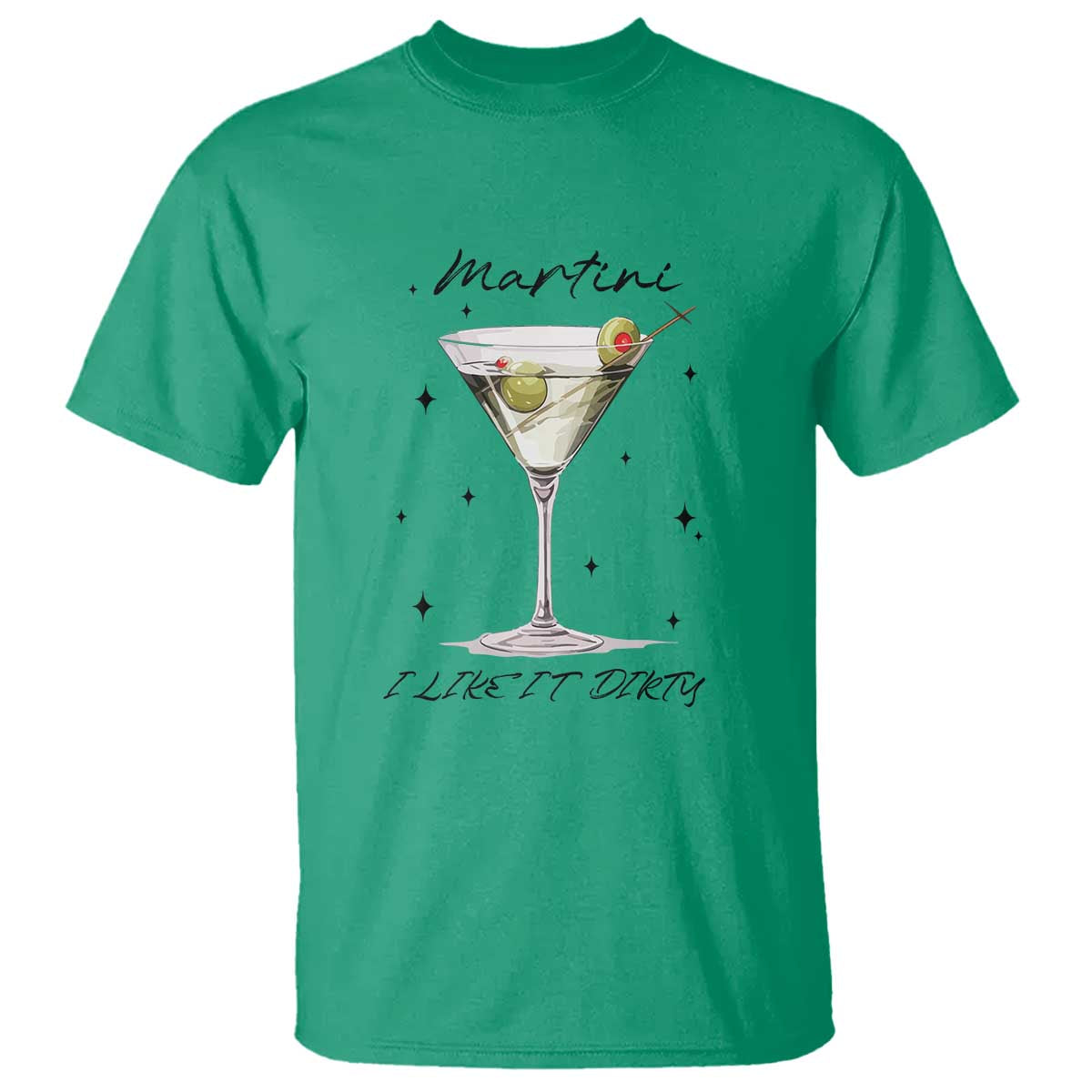 Dirty Martini T Shirt I Like It Dirty Funny Cocktail Glass - Wonder Print Shop