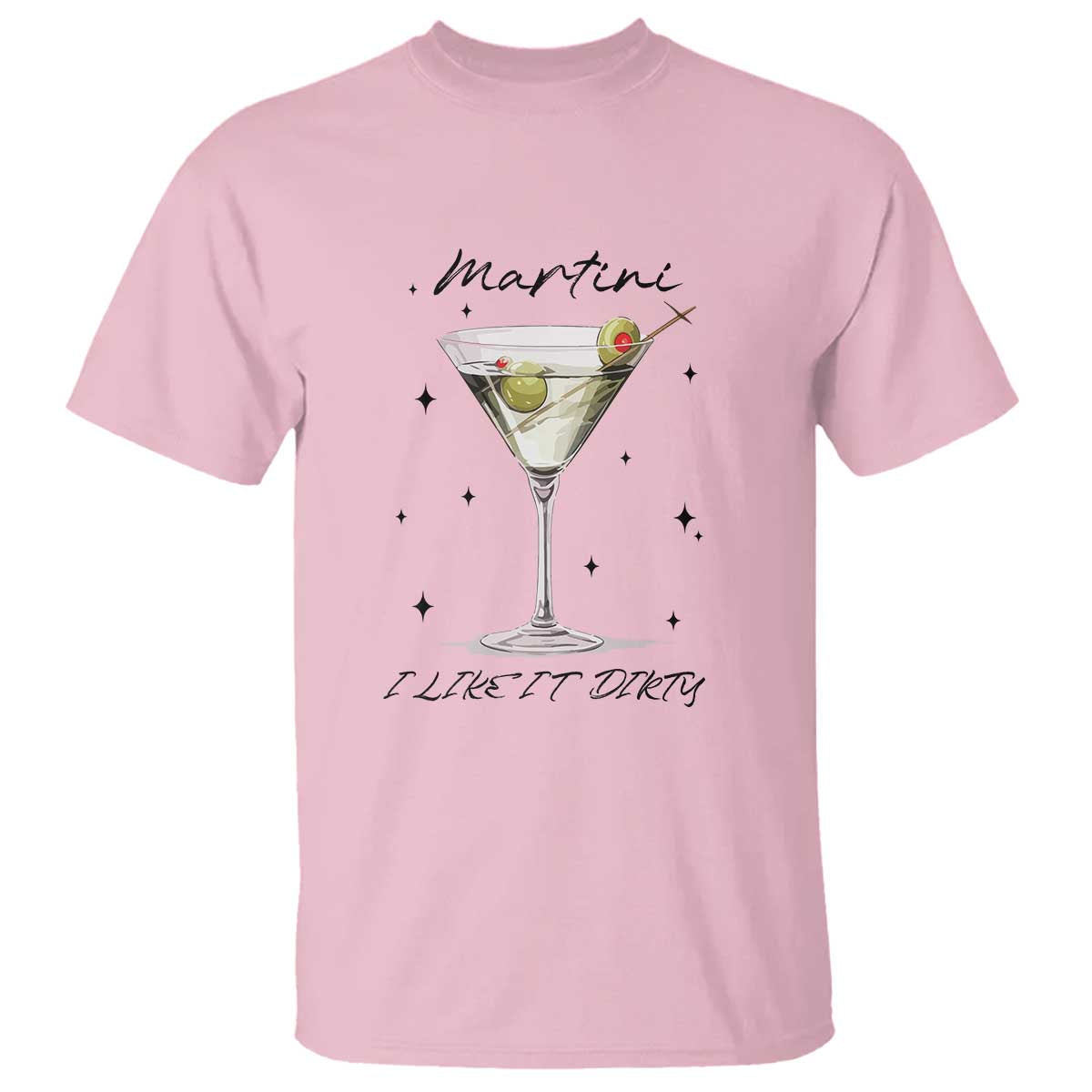 Dirty Martini T Shirt I Like It Dirty Funny Cocktail Glass - Wonder Print Shop