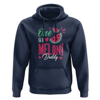 Dad Hoodie One In A Melon Daddy Birthday Funny Watermelon Summer Vacation - Wonder Print Shop